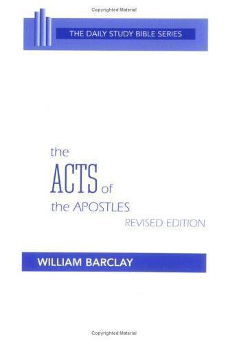 The Acts of the Apostles; Daily Study- paperback, William Barclay, 9780664241063