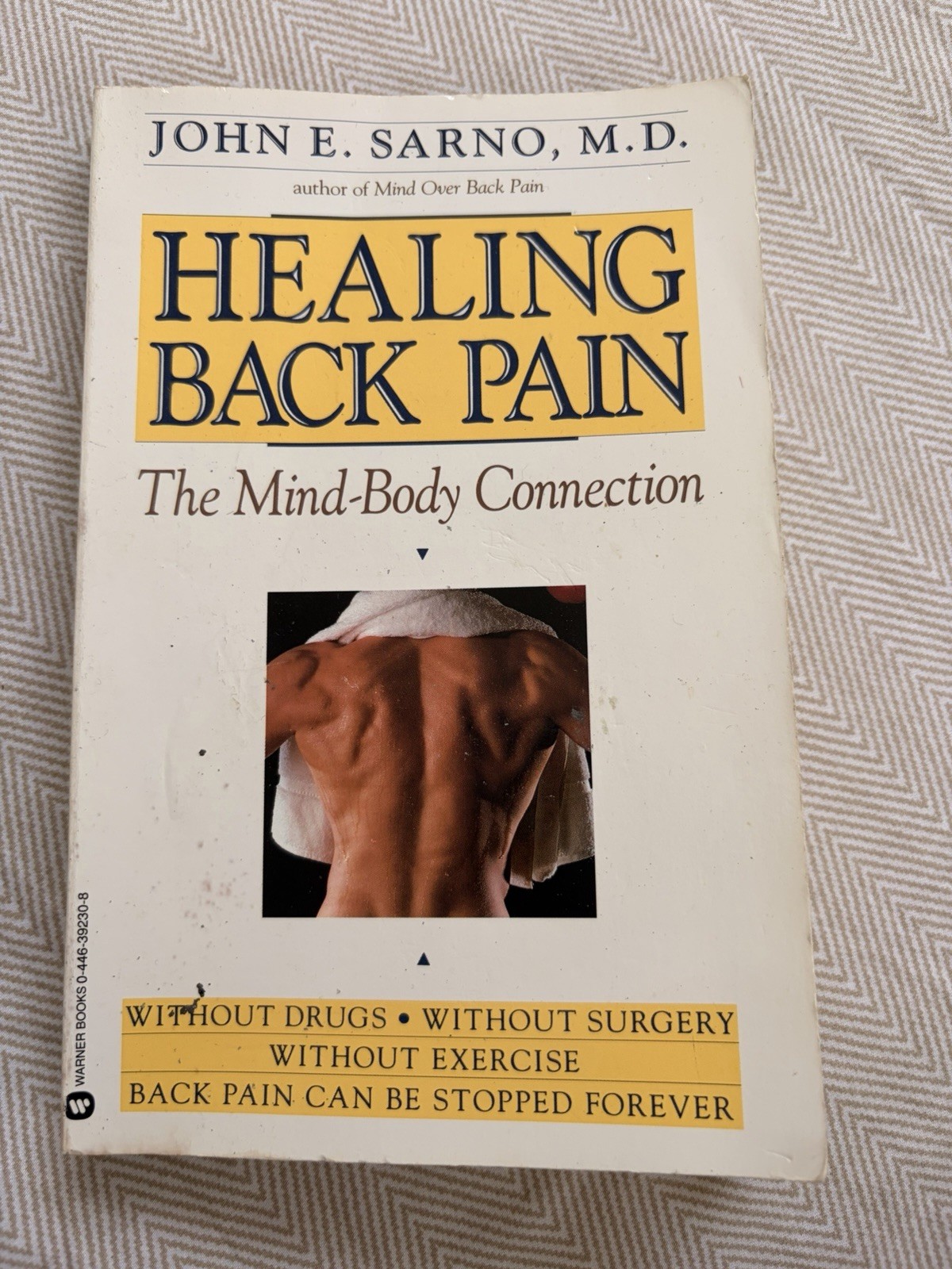 Healing Back Pain: The Mind-Body Connection by John E. Sarno, Paperback