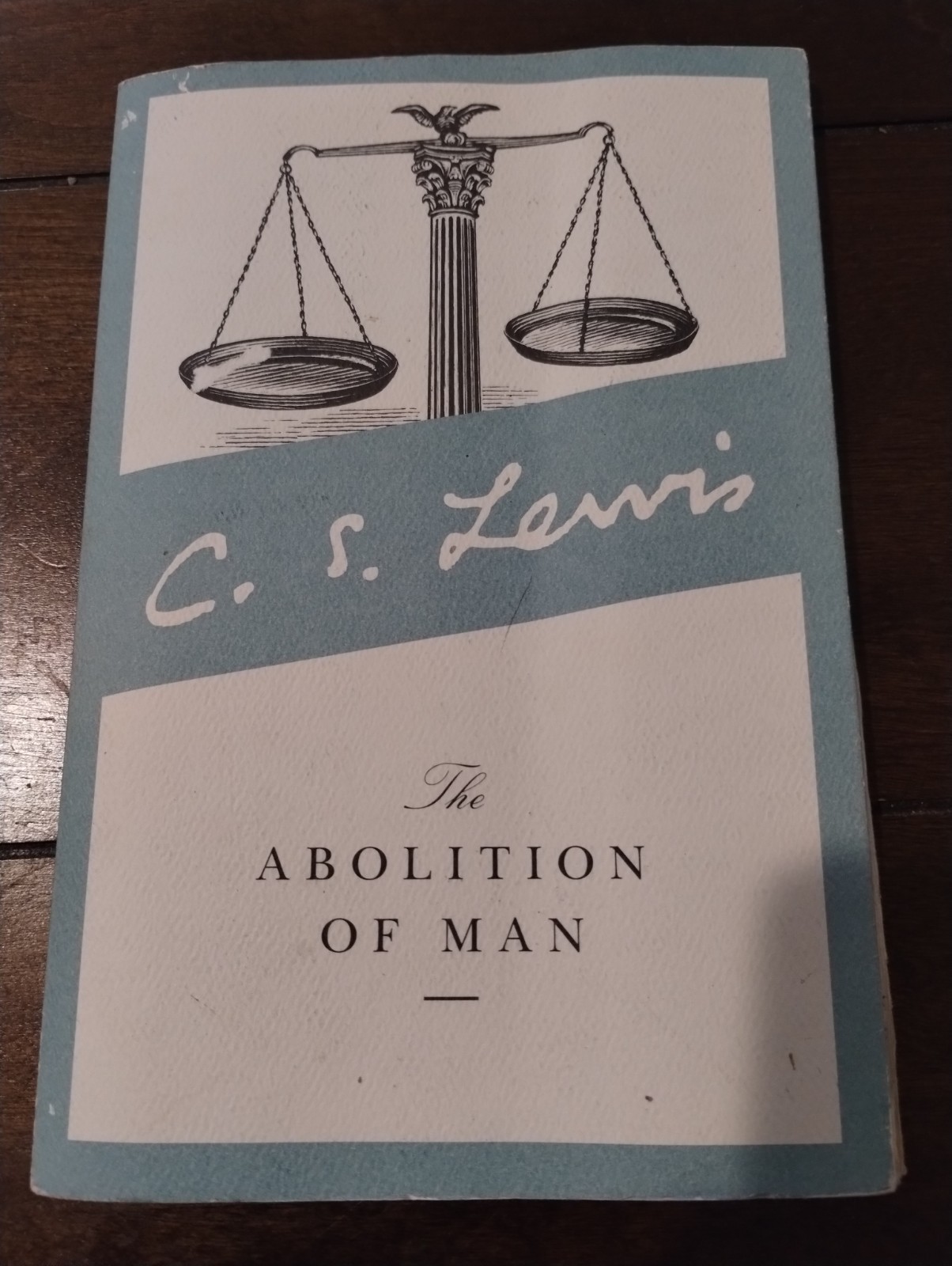The Abolition of Man by C.S. Lewis Christian Philosophy Paperback HarperOne