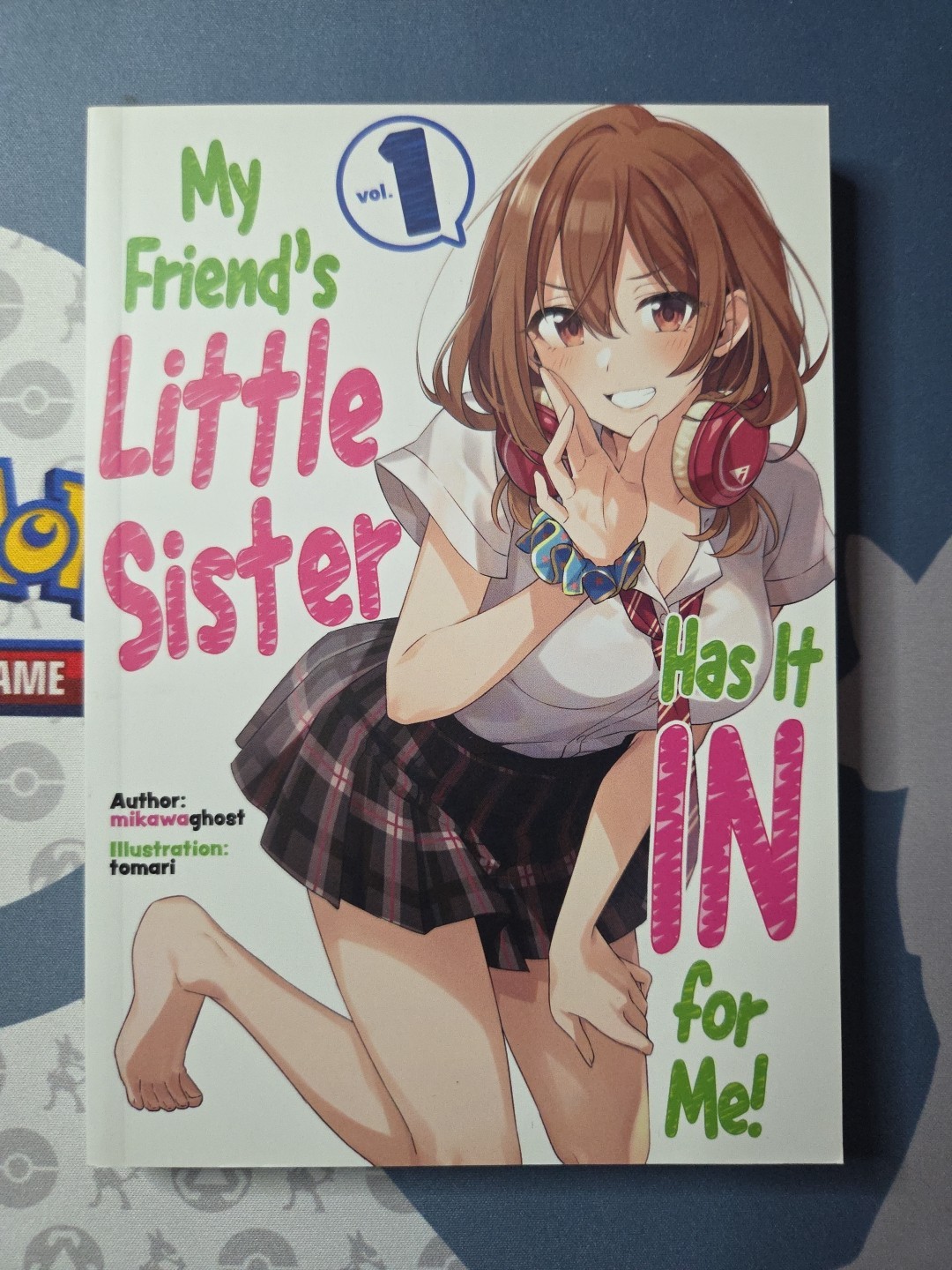 My Friend’s Little Sister Has It in for Me! Volume 1 Light Novel J-Novel Club