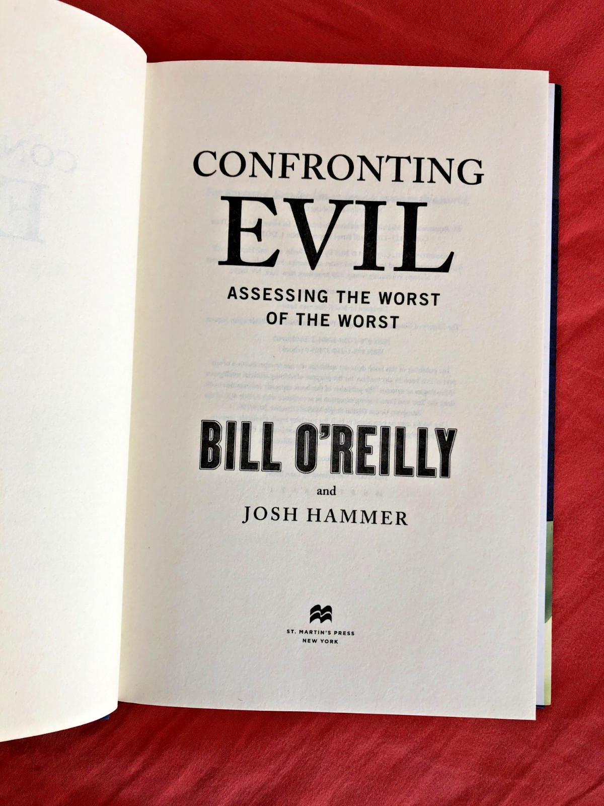 CONFRONTING EVIL Bill O’Reilly & Josh Hammer 2025 1ST ED ILLUS. HB/DJ