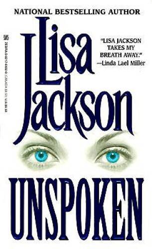 Unspoken (Zebra Books) – Mass Market Paperback By Jackson, Lisa – GOOD