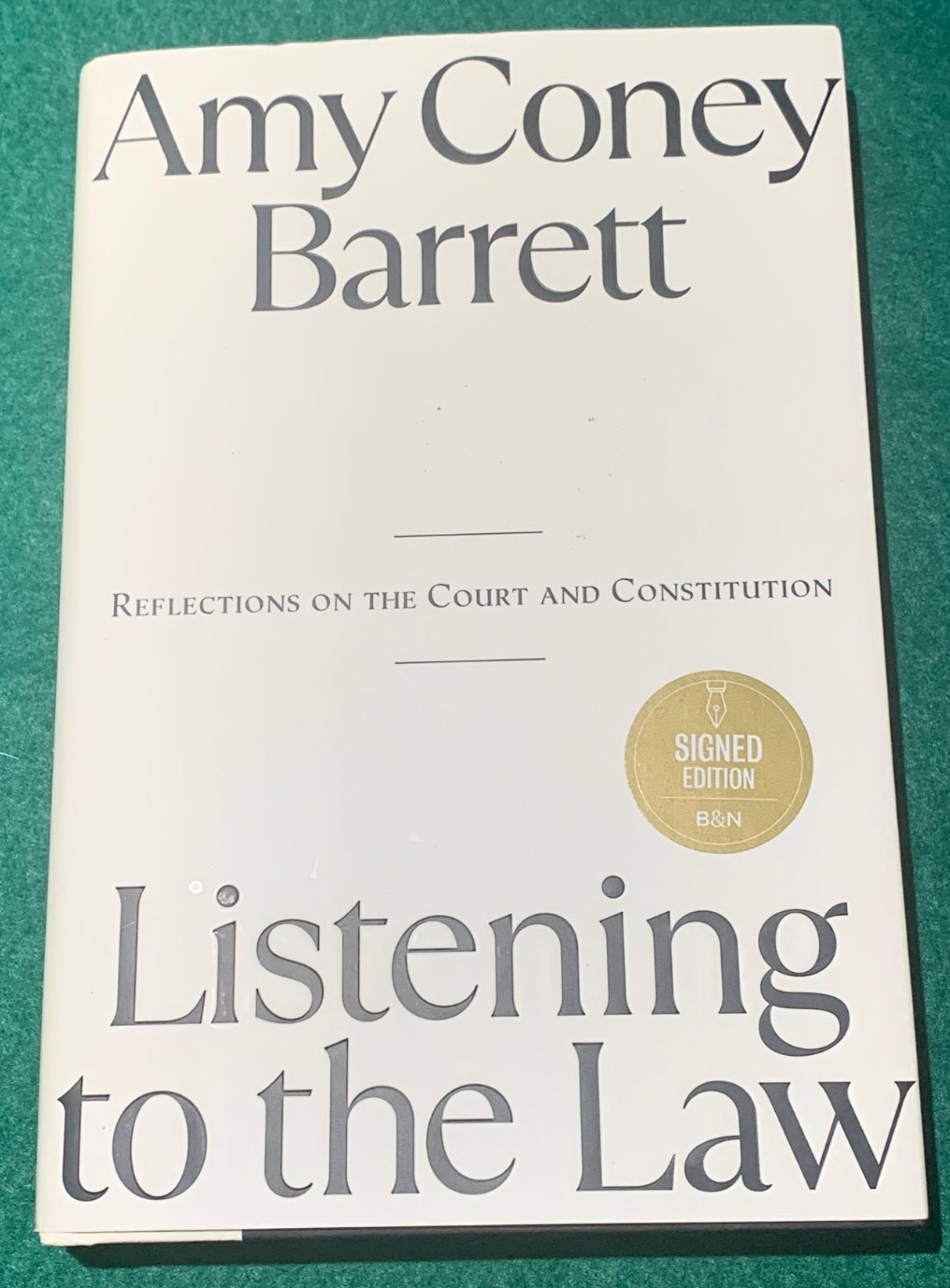Listening to the Law Amy Coney Barrett SIGNED 1st/1st HC DJ Trump Supreme Court
