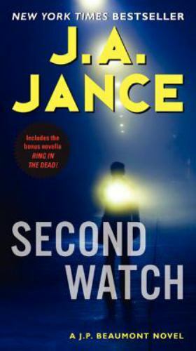 Second Watch: A J. P. Beaumont Novel; J. P.- 9780062134684, paperback, J A Jance