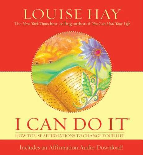 I Can Do It – Hardcover By Hay, Louise – VERY GOOD
