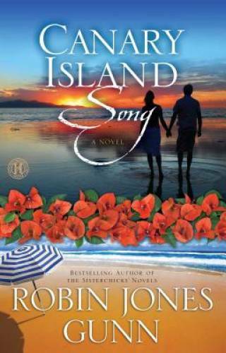 Canary Island Song: A Novel – Paperback By Gunn, Robin Jones – GOOD