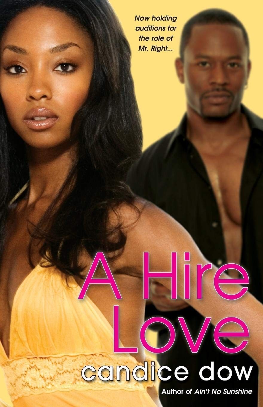 A Hire Love – Dow, Candice – Very Good – See condition notes