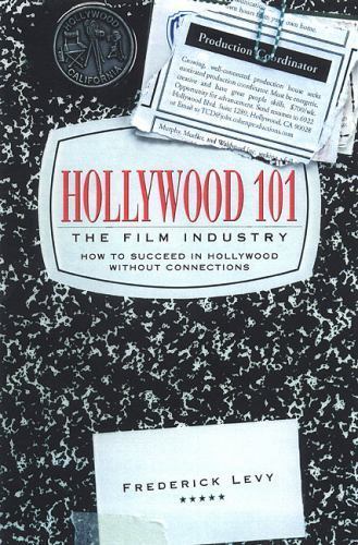 Hollywood 101: The Film Industry – paperback, 9781580631235, Frederick Levy