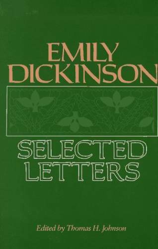 Emily Dickinson: Selected Letters – Paperback By Dickinson, Emily – GOOD