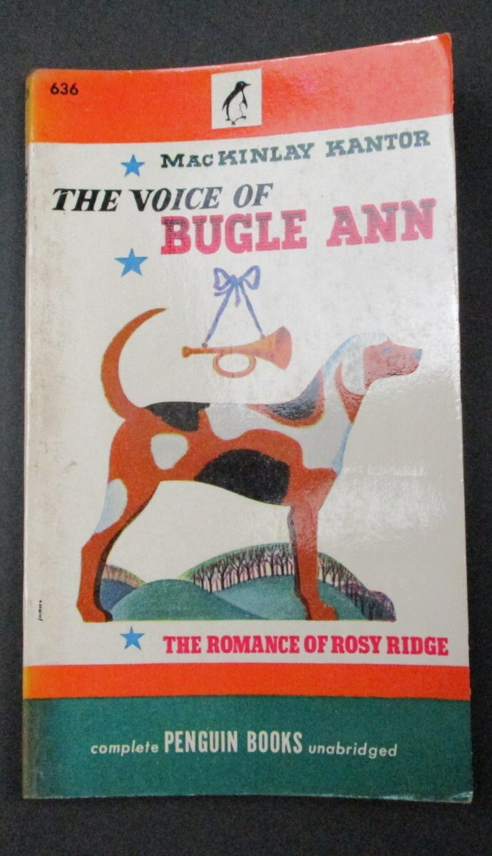 THE VOICE OF BUGLE ANN by Mackinlay Kantor Penguin Book 1st Printing 1947 PB