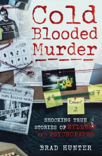 Brad Hunter Cold Blooded Murder (Paperback)