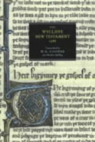 The Wycliffe New Testament 1388: An Edition in Modern Spelling with … Hardback