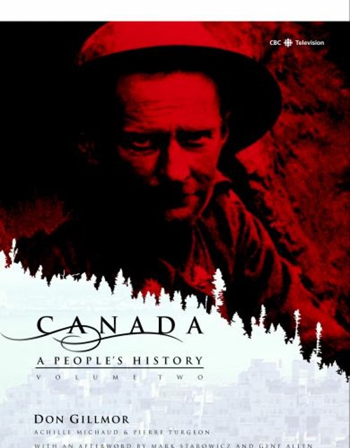Canada Vol. 2 : A People’s History Hardcover