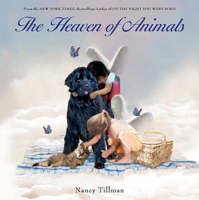 The Heaven of Animals – 9780312553692, Nancy Tillman, hardcover