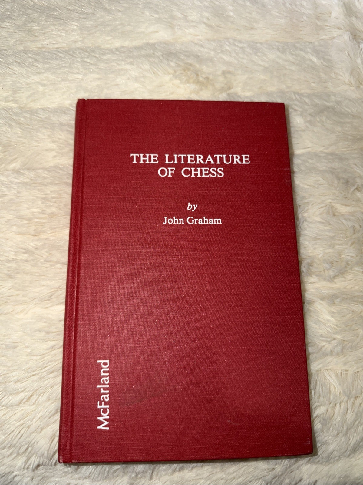 The Literature of Chess John Graham 1984 Hardcover McFarland & Company