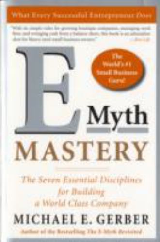 E-Myth Mastery: The Seven Essential – 9780060723231, Michael E Gerber, paperback