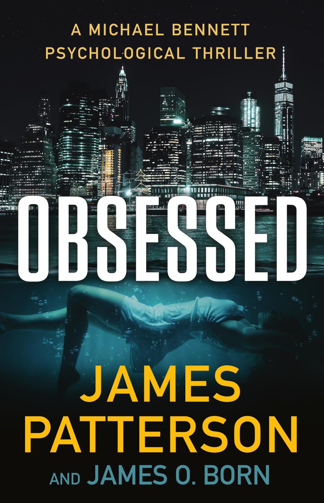 Obsessed: A Michael Bennett Thriller