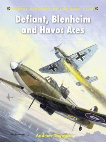 Defiant, Blenheim and Havoc Aces (Aircraft of the Aces) – Paperback – GOOD