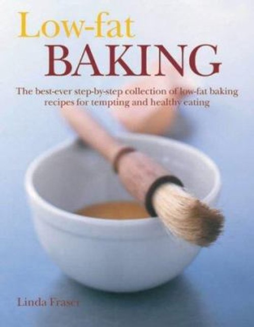Low-Fat Baking Hardcover Linda Fraser