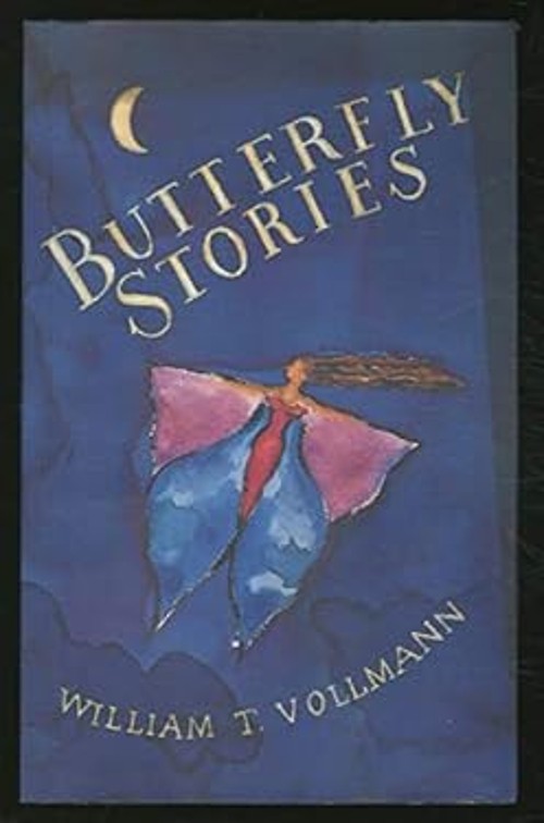 Butterfly Stories : A Novel Paperback William T. Vollmann