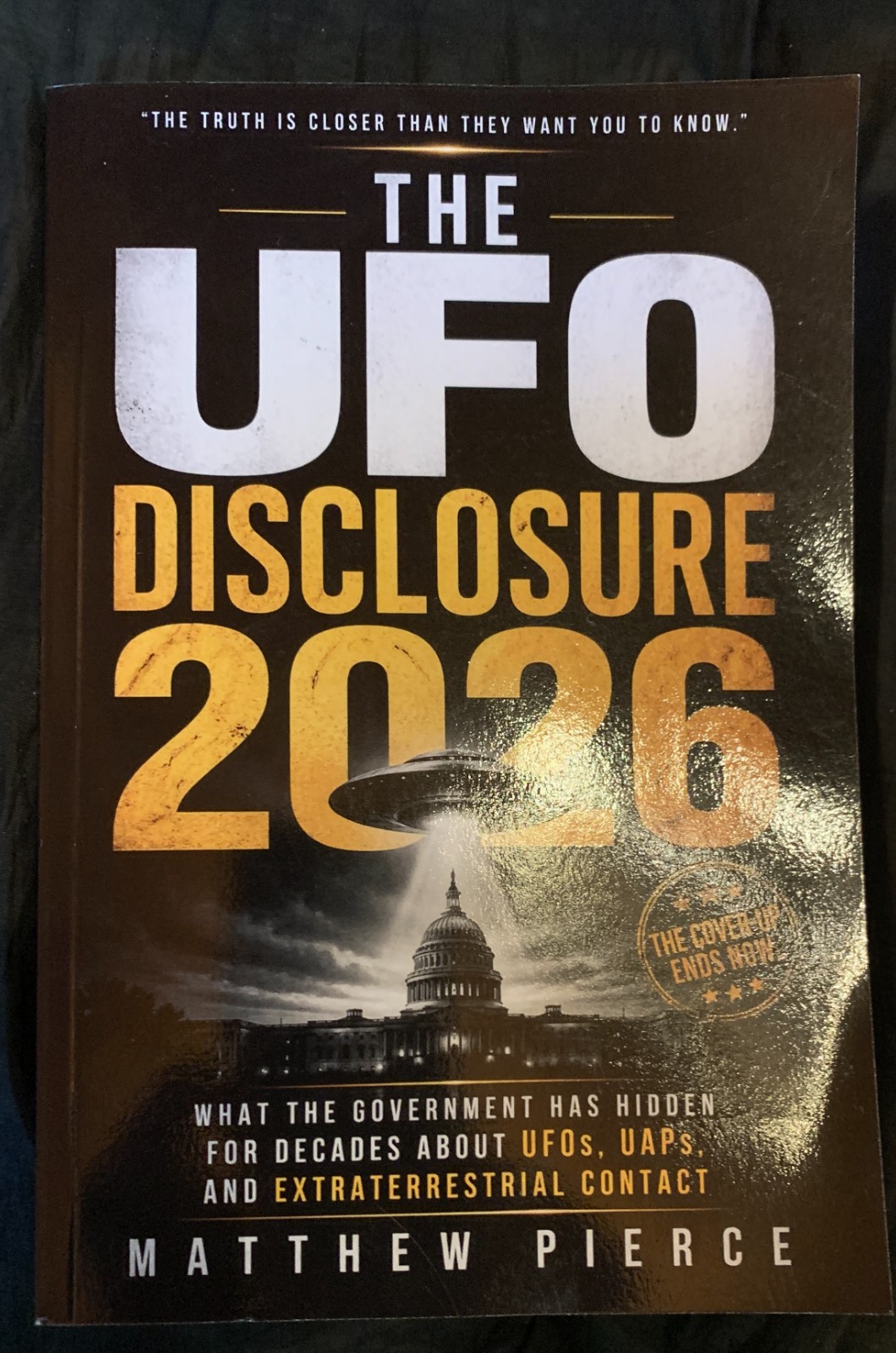 The UFO Disclosure: What the Government Has Hidden for Decades About by Pierce