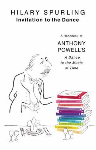 Invitation To the Dance: A Handbook to Anthony Powell’s A Dance to the Music of