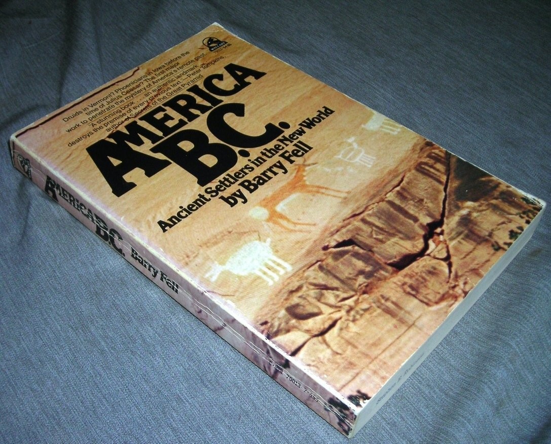 America B. C. – Ancient Settlers in the New World by Fell, Barry published b…