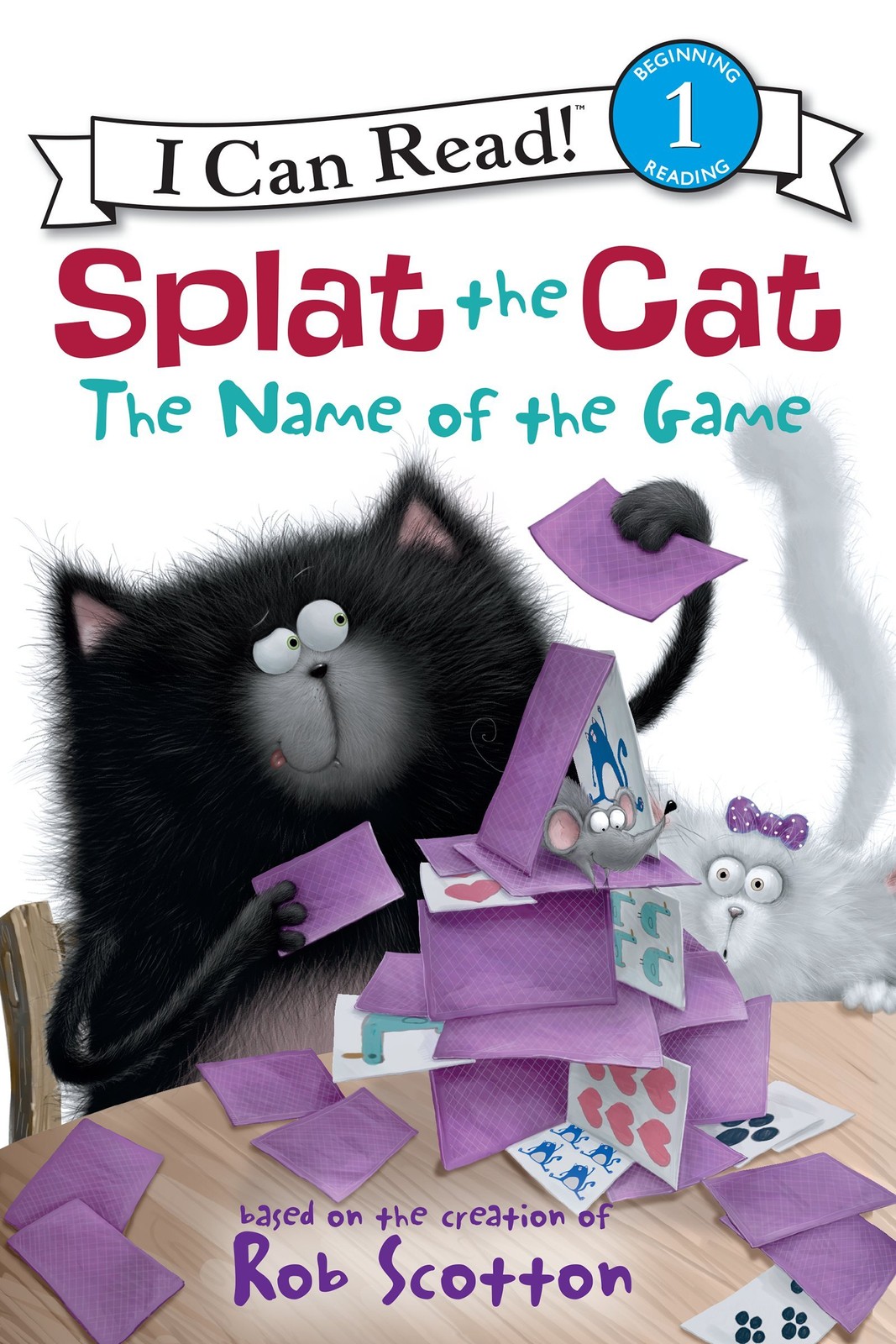 Splat the Cat: The Name of the Game: A Fun Story About Playing Games with Fr…