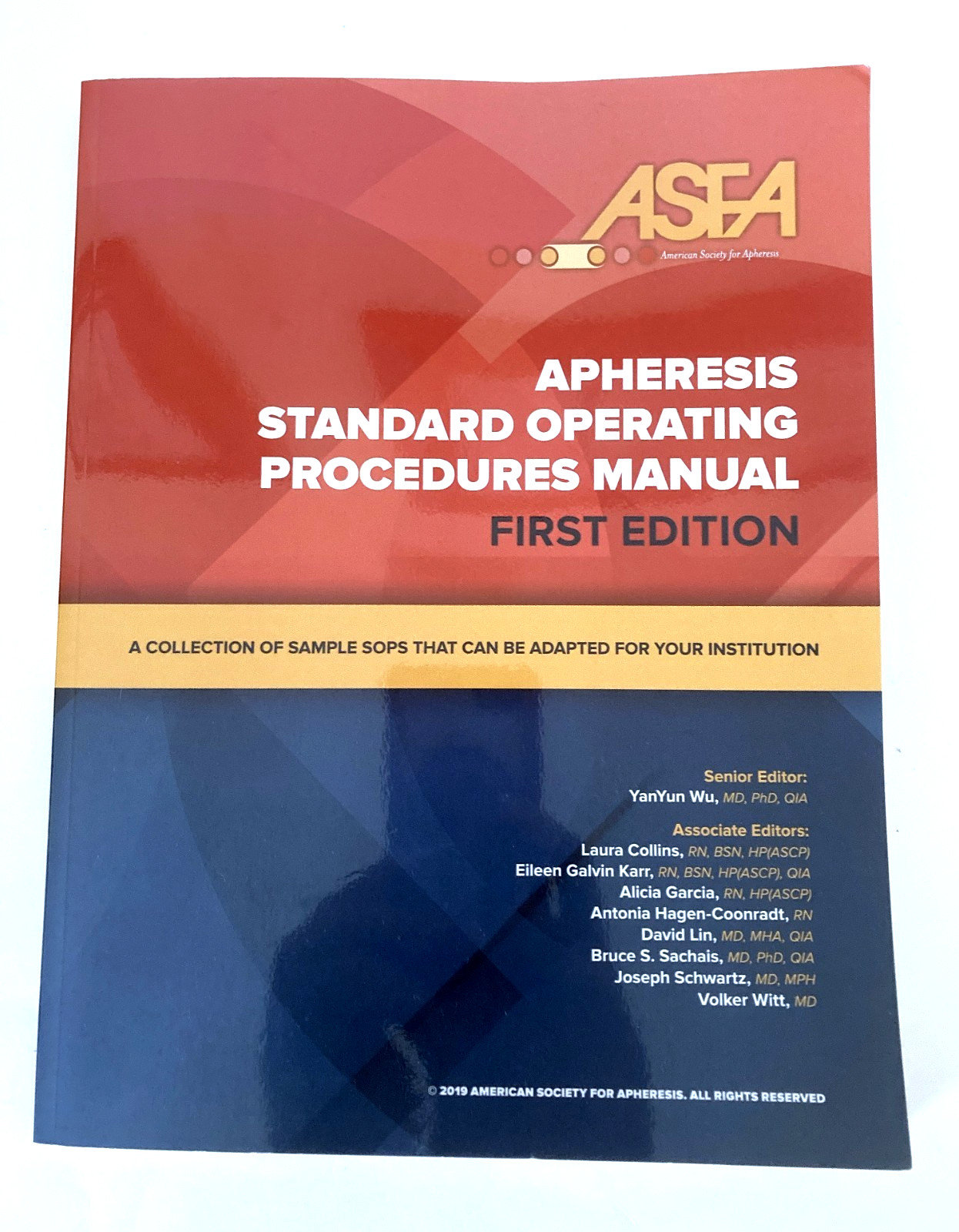 Apheresis Standard Operating Procedures Manual 1st Ed Sample SOPS YanYun Wa 2019