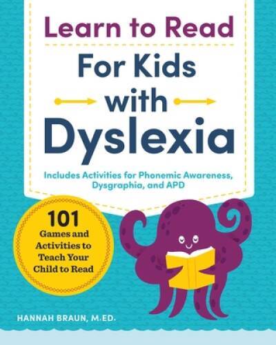 Learn to Read for Kids With Dyslexia: 101 Games and Activities to Te – VERY GOOD