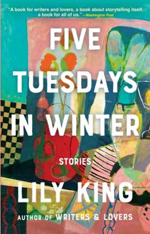 Five Tuesdays in Winter Hardcover Lily King