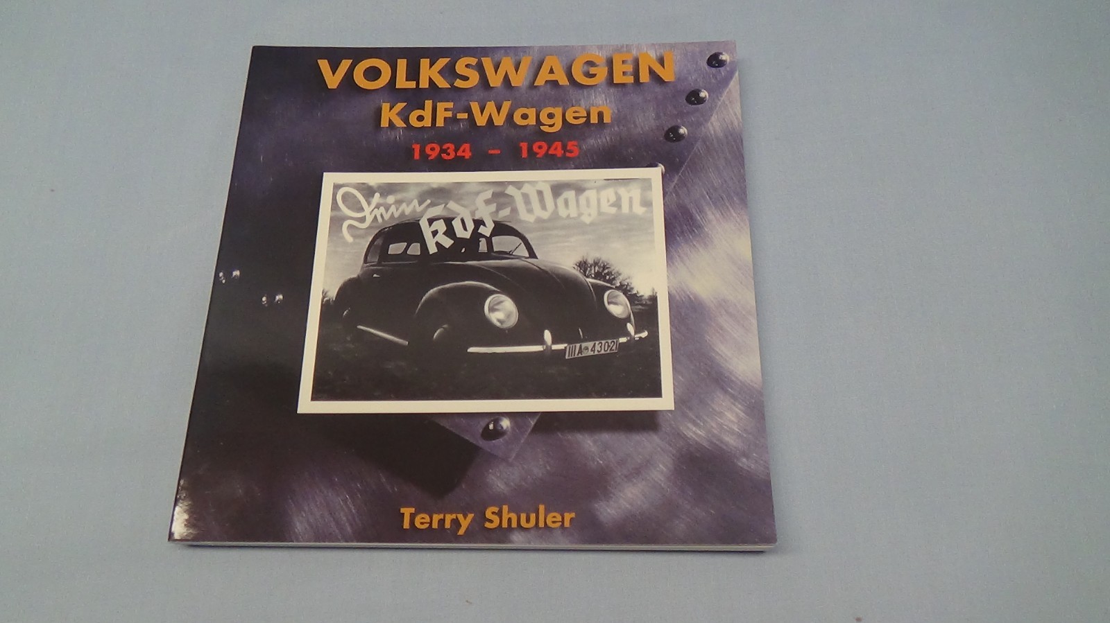 Volkswagen: Kdf-Wagen 1934 – 1945 Paperback Jan 1,1999 By Terry Shuler, Signed