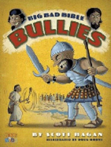 Big Bad Bible Bullies by Scott Hagan: Used