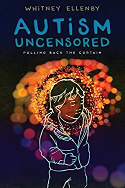 Autism Uncensored : Pulling Back the Curtain Paperback Whitney El