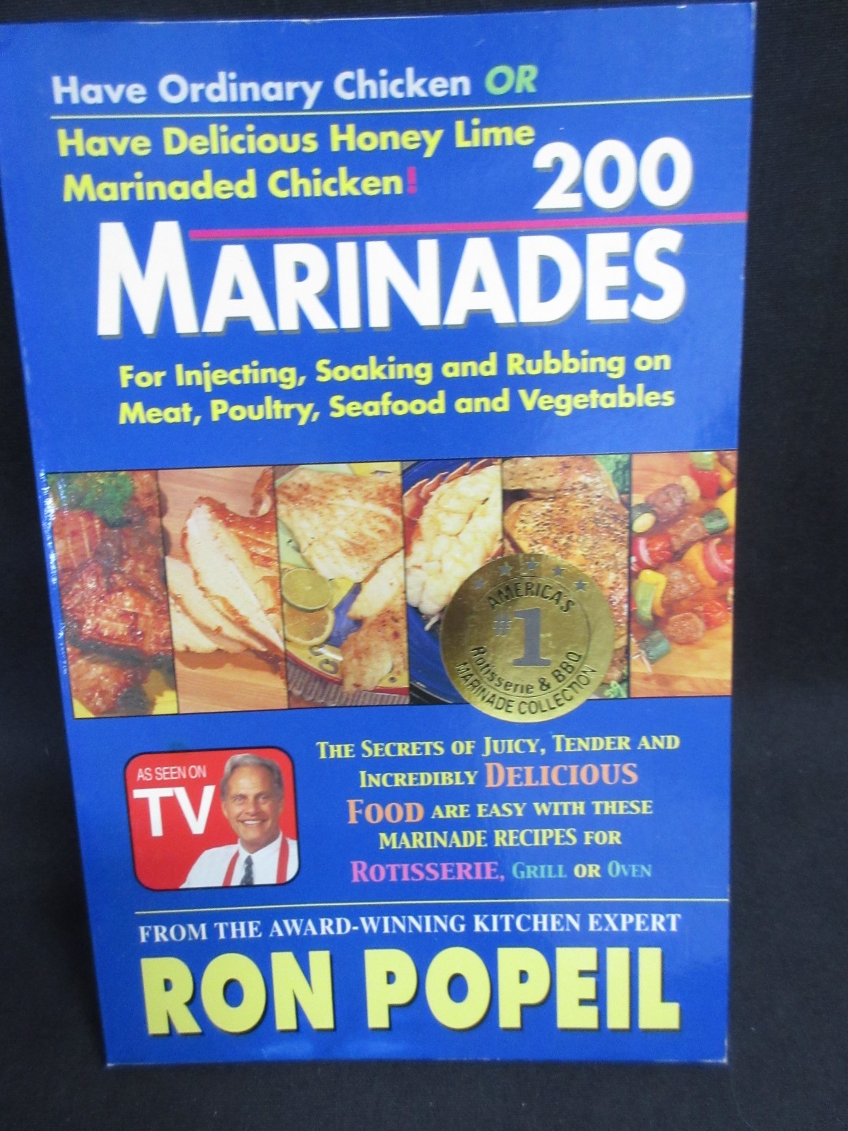 200 Marinades by Ron Popeil: Meat, Poultry & Seafood, Ronco, 2001, EXCELLENT!