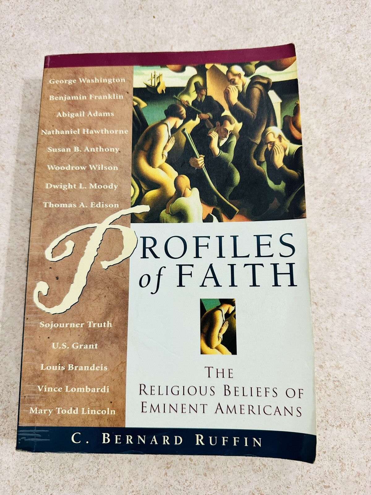 Profiles of Faith By C Bernard Ruffin, Christianity American History Beliefs