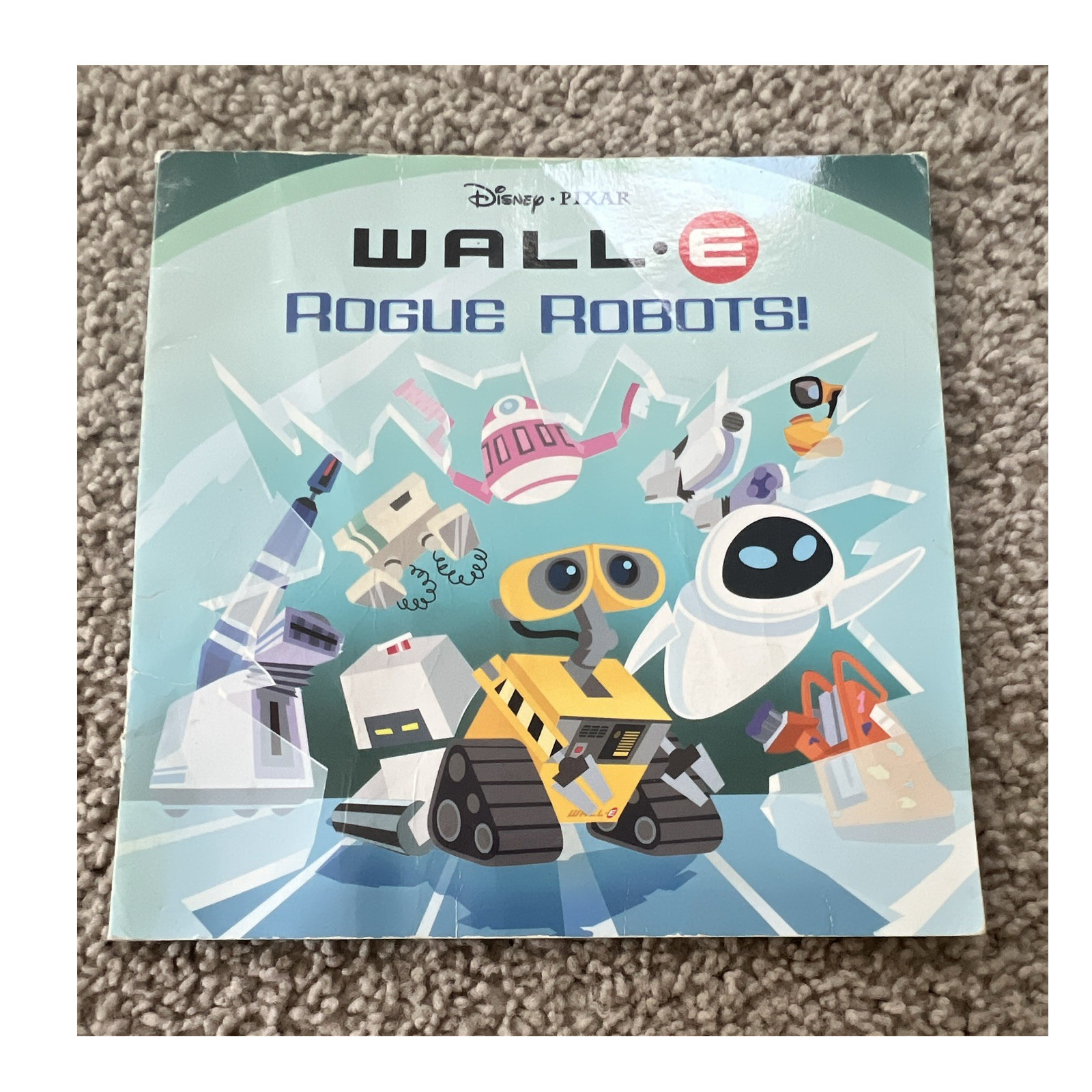 Disney•Pixar WALL•E Rogue Robots! Pictureback Ser. Paperback 2008 Ages 4-8