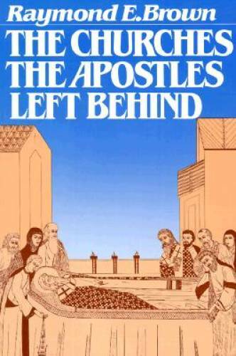 The Churches The Apostles Left Behind – Paperback – GOOD
