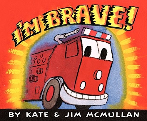 I’m Brave! (Kate and Jim Mcmullan)
