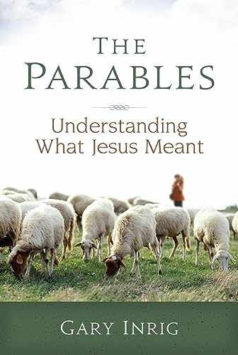 The Parables: Understanding What Jesus – Paperback, by Gary Inrig – Acceptable r