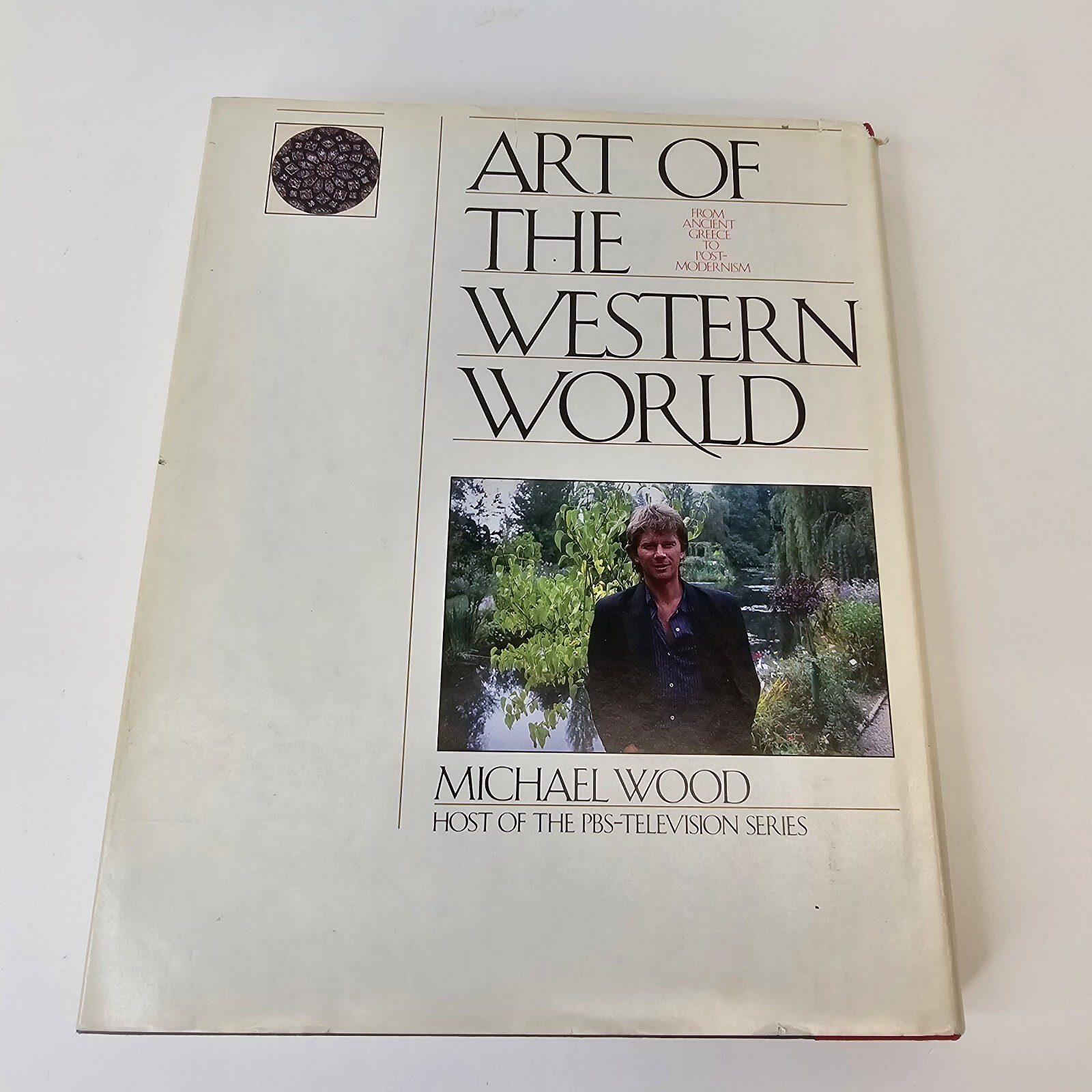 Art of the Western World: From Ancient Greece to Post-Modernism By Bruce Cole,