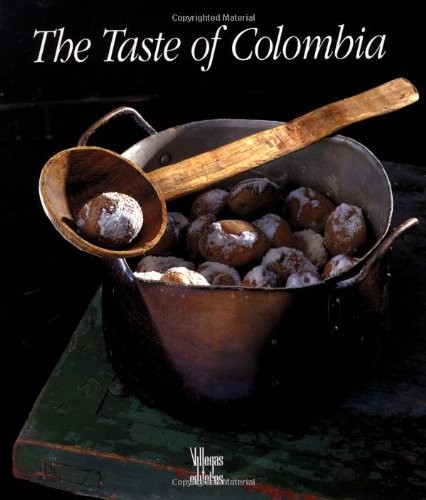 The Taste of Colombia by Villegas