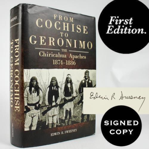 Chiricahua Apaches 1874-1886 American Indian COCHISE GERONIMO Sweeney Signed 1st