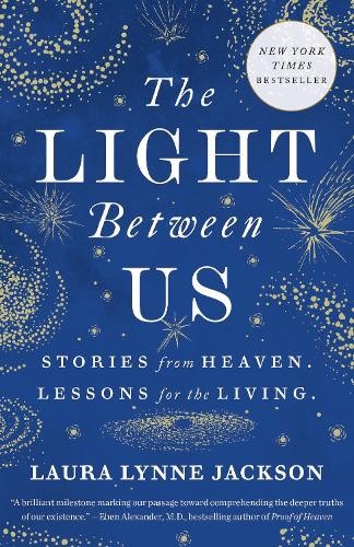 Laura Lynne Jackson The Light Between Us (Paperback) Path of Light Series