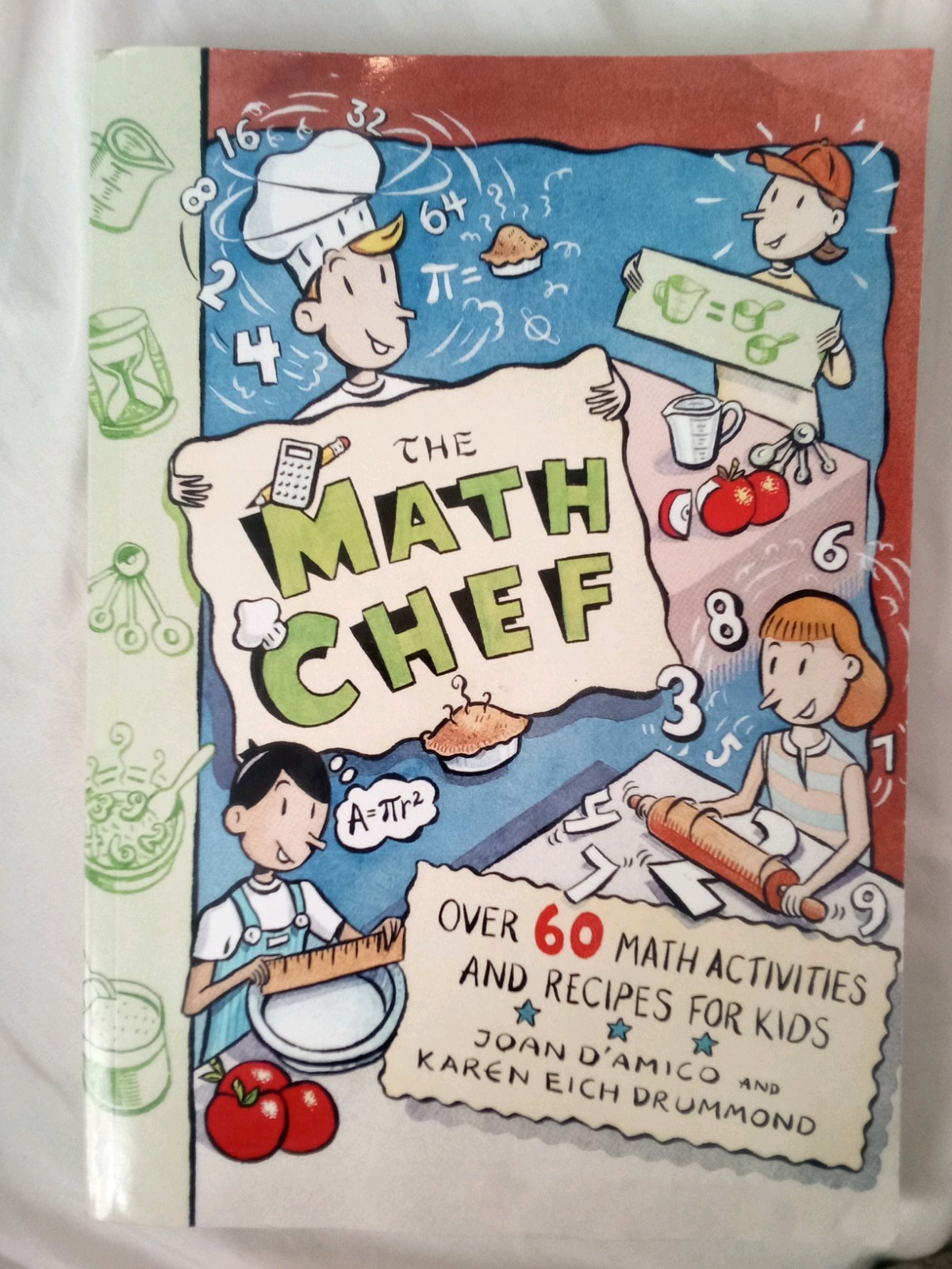 Math Chef : Over 60 Math Activities and Recipes for Kids (Paperback)