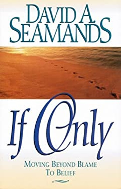 If Only Paperback David A. Seamands