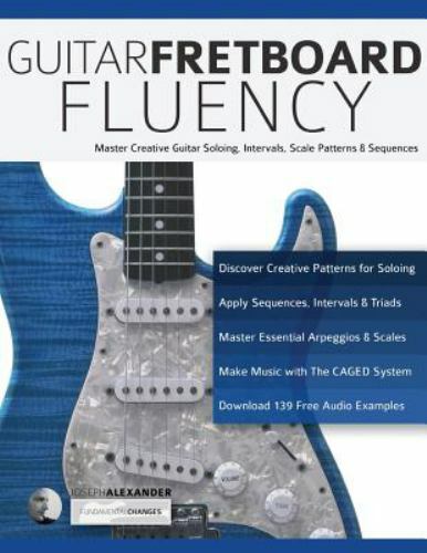 Guitar Fretboard Fluency by Joseph Alexander (2019, Trade Paperback)