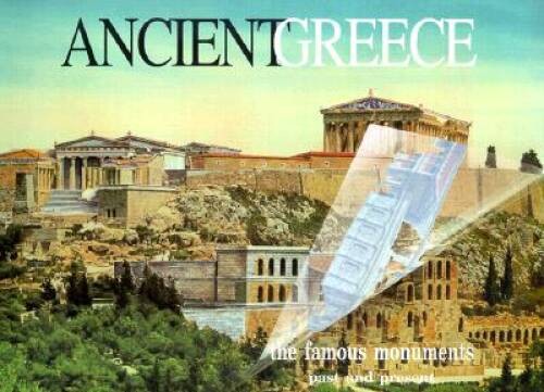 Ancient Greece: The Famous Monuments Past and Present By Behor, G – ACCEPTABLE