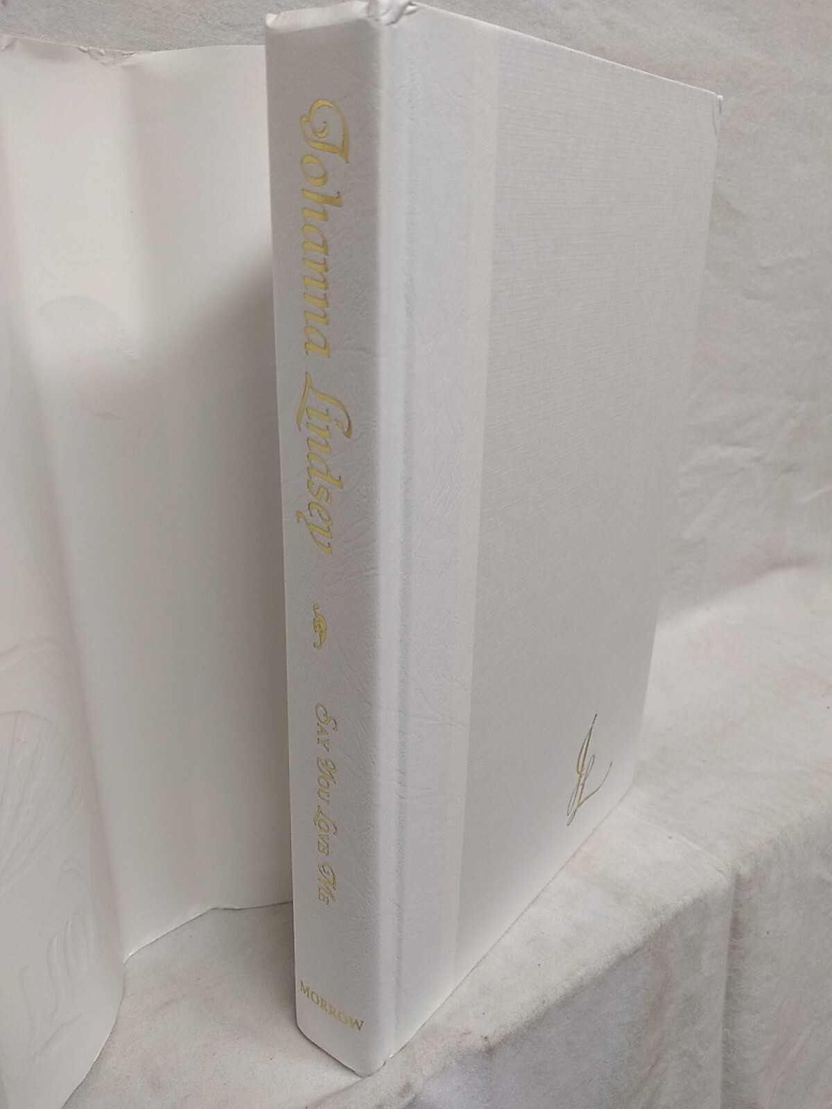 Say You Love Me by Johanna Lindsey William Morrow Publishing 1996 343 pages
