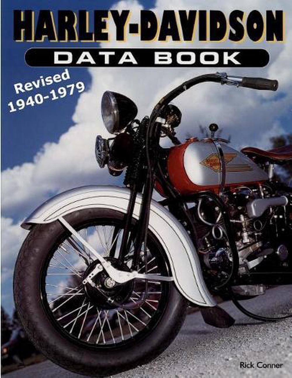 Harley-Davidson Data Book Revised 1940-1979 by Rick Conner (English) Paperback B